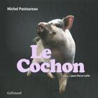 Couverture du livre « Le cochon » de Michel Pastoureau aux éditions Gallimard