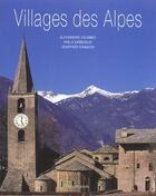 Couverture du livre « Villages des alpes » de Alessandro Colombo aux éditions Flammarion