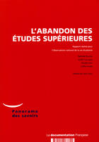 Couverture du livre « L'abandon des études supérieures ; un état des recherches (édition 2007) » de  aux éditions Documentation Francaise