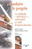 Couverture du livre « La Methode Iso Plus ; Conduire Le Progres » de J Le Gall et M-H Notis aux éditions Afnor
