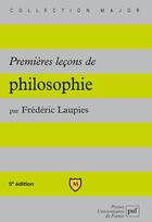 Couverture du livre « Premières leçons de philosophie (5e édition) » de Frederic Laupies aux éditions Belin Education