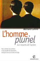 Couverture du livre « L'homme pluriel » de Bernard Lahire aux éditions Armand Colin