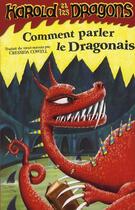 Couverture du livre « Harold et les dragons T.3 ; comment parler le dragonais » de Cressida Cowell aux éditions Casterman