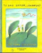 Couverture du livre « Tu sais siffler johanna ? » de Stark/Hoglund Ulf/An aux éditions Casterman