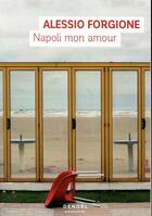 Couverture du livre « Napoli mon amour » de Alessio Forgione aux éditions Denoel