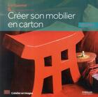 Couverture du livre « Créer son mobilier en carton Tome 1 » de Eric Guiomar aux éditions Eyrolles