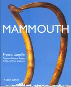 Couverture du livre « Mammouth » de Bernard Buigues aux éditions Robert Laffont