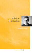 Couverture du livre « Fabrique de porcelaine » de Negri-A aux éditions Stock