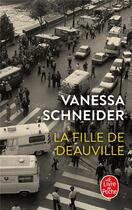 Couverture du livre « La fille de Deauville » de Vanessa Schneider aux éditions Le Livre De Poche