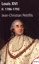 Couverture du livre « Louis XVI ; coffret » de Jean-Christian Petitfils aux éditions Perrin