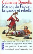 Couverture du livre « Marion Du Faouet, Brigande Et Rebelle » de Catherine Borgella aux éditions Pocket