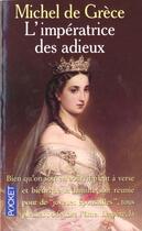 Couverture du livre « L'impératrice des adieux » de Michel De Grece aux éditions Pocket