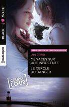 Couverture du livre « Menaces sur une innocente ; le cercle du danger » de Lisa Childs aux éditions Harlequin