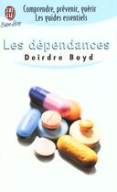 Couverture du livre « Dependances (les) » de Deirdre Boyd aux éditions J'ai Lu