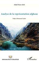 Couverture du livre « Analyse de la représentation afghane » de Abdul Naim Asas aux éditions Editions L'harmattan
