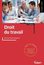 Couverture du livre « Droit du travail (3e édition) » de Corinne Pizzio-Delaporte aux éditions Vuibert