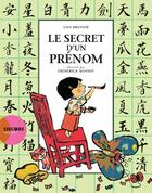 Couverture du livre « Le secret d'un prénom » de Lisa Bresner et Frederick Mansot aux éditions Actes Sud Junior