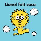 Couverture du livre « Lionel fait caca » de Eric Veille aux éditions Actes Sud