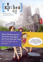 Couverture du livre « Kitchen Tome 3 » de Jo Joo-Hee aux éditions Clair De Lune