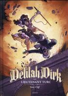 Couverture du livre « Delilah Dirk t.1 ; le lieutenant turc » de Tony Cliff aux éditions Akileos