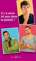 Couverture du livre « Il y a assez de gays dans la famille ! » de Christophe De Baran aux éditions Textes Gais