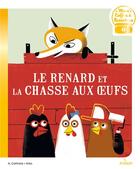 Couverture du livre « Le renard et la chasse aux oeufs » de Kiko et Agnes Cathala aux éditions Milan