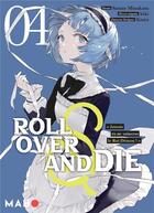 Couverture du livre « Roll over and die Tome 4 » de Kiki et Sunao Minakata aux éditions Editions Maho