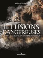 Couverture du livre « Illusions dangereuses » de Vitaly Malkine aux éditions Hermann