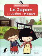 Couverture du livre « Le Japon de Lucien & Masayo » de Annelore Parot aux éditions Privat