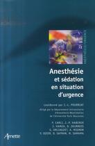 Couverture du livre « Anesthésie et sédation en situation d'urgence » de Jean-Louis Pourriat aux éditions Arnette