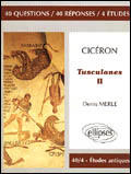 Couverture du livre « Ciceron, tusculanes, ii » de Merle aux éditions Ellipses Marketing