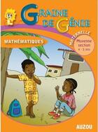 Couverture du livre « Graine De Genie Mathematiques Maternelle Moyenne Section 4-5 Ans » de  aux éditions Philippe Auzou