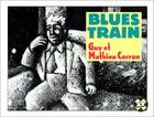 Couverture du livre « Blues train » de Guy Carron aux éditions Futuropolis