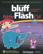 Couverture du livre « L'art du bluff avec flash cs4 » de Patrick Fabre aux éditions Pearson