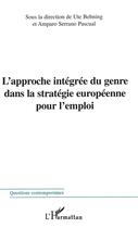 Couverture du livre « L'approche integree du genre dans la strategie europeenne pour l'emploi » de  aux éditions L'harmattan