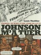 Couverture du livre « Johnson m'a tuer » de Louis Theillier aux éditions Futuropolis