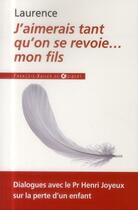 Couverture du livre « J'aimerais tant qu'on se revoie » de Henri Joyeux aux éditions Francois-xavier De Guibert