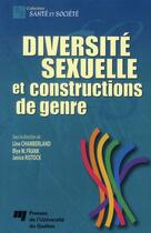 Couverture du livre « Diversite sexuelle et constructions de genre » de  aux éditions Pu De Quebec