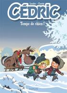 Couverture du livre « Cédric Tome 31 : temps de chien ! » de Laudec et Raoul Cauvin aux éditions Dupuis