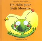 Couverture du livre « Un calin pour petit monstre » de Aurelie Moreau et Joel Lapiere aux éditions Renaissance Du Livre