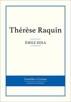 Couverture du livre « Thérèse Raquin » de Émile Zola aux éditions Candide & Cyrano