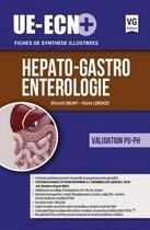 Couverture du livre « Hépato-gastro-entérologie » de Diane Lorenzo et Vincent Dauny aux éditions Vernazobres Grego
