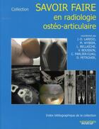 Couverture du livre « Savoir faire en radiologie ostéo-articulaire t.10 » de Jean-Denis Larédo aux éditions Sauramps Medical