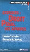Couverture du livre « Exercices : droit pénal des affaires » de Rita Jabbour aux éditions Studyrama