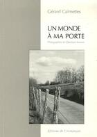 Couverture du livre « Un monde à ma porte » de Calmettes Gerard et Christine Mazure aux éditions Armancon