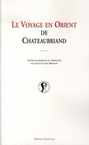 Couverture du livre « Le voyage en orient de chateaubriand » de Collectif/Berchet aux éditions Manucius