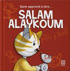 Couverture du livre « Sami apprend a dire salam alaykoum » de Zaydan Dounia aux éditions Tawhid