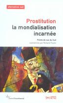 Couverture du livre « Prostitution, la mondialisation incarnee » de  aux éditions Syllepse