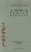 Couverture du livre « La théorie de Newton dévoilée » de Johann Wolfgang Von Goethe aux éditions Pu Du Midi