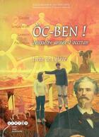Couverture du livre « Oc-ben ! deuxième année d'occitan : livre de l'élève » de  aux éditions Crdp Bordeaux